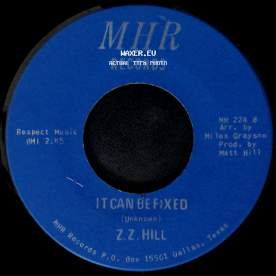 Z.Z. Hill - It Can Be Fixed / You Better Take Time side A