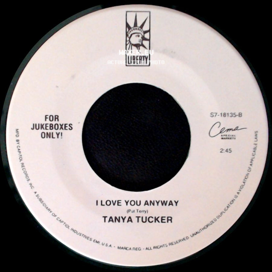 Tanya Tucker - I Love You Anyway / You Just Watch Me side A