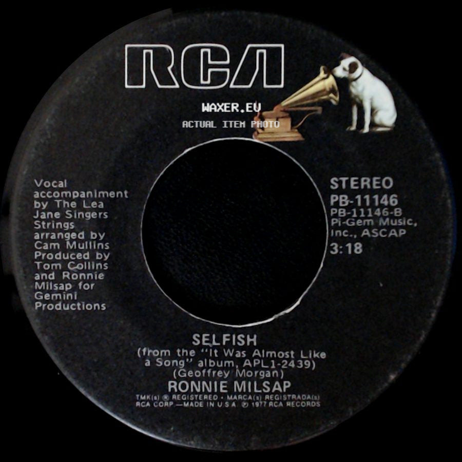 Ronnie Milsap - Selfish / What A Difference You've Made In My Life side A