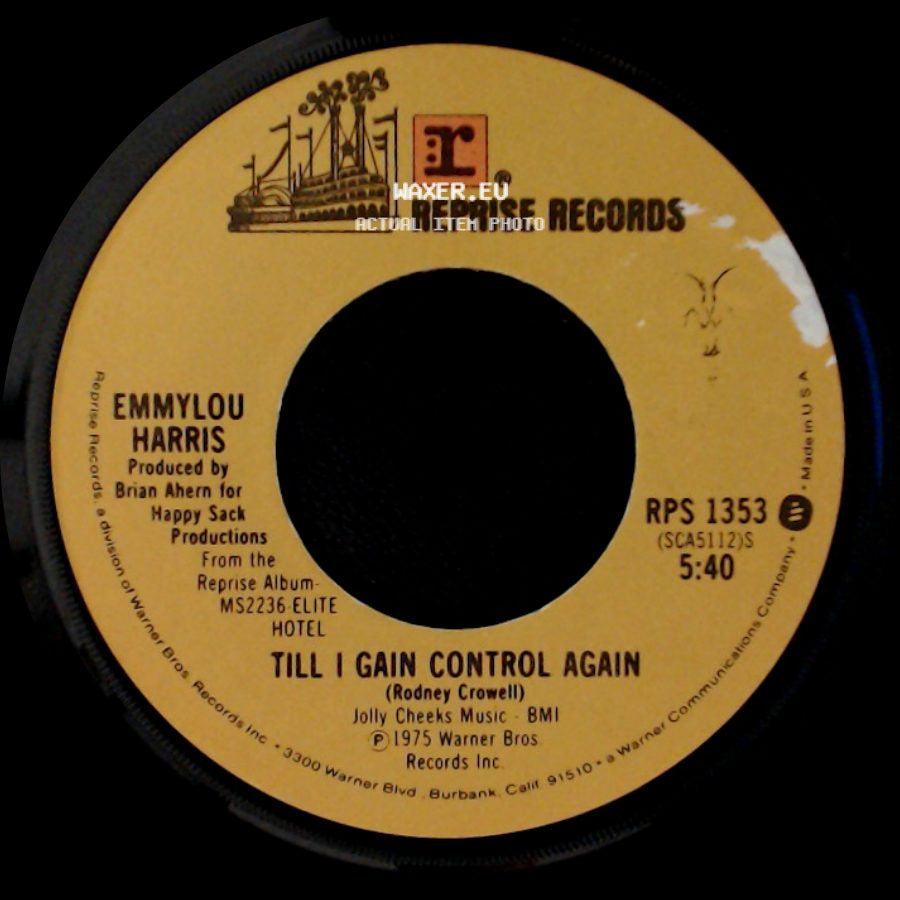 Emmylou Harris - One Of These Days / Till I Gain Control Again side B