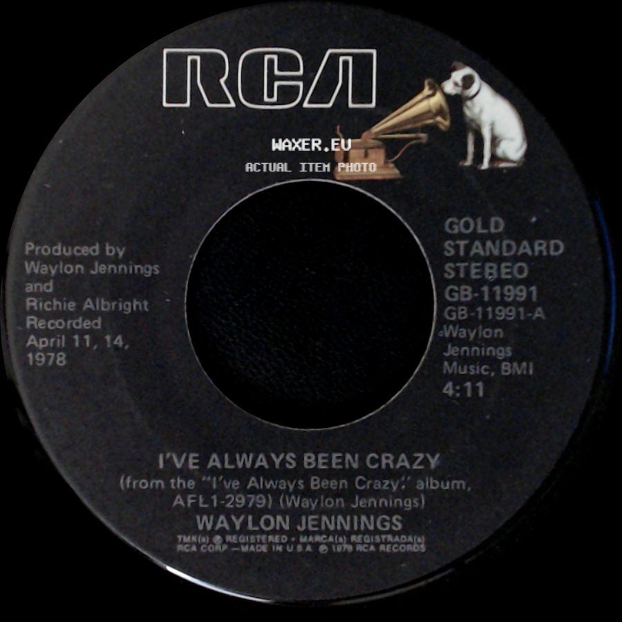 Waylon Jennings - I've Always Been Crazy / Don't You Think This Outlaw Bit's Done Got Out Of Hand side A