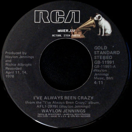 Waylon Jennings - I've Always Been Crazy / Don't You Think This Outlaw Bit's Done Got Out Of Hand side A
