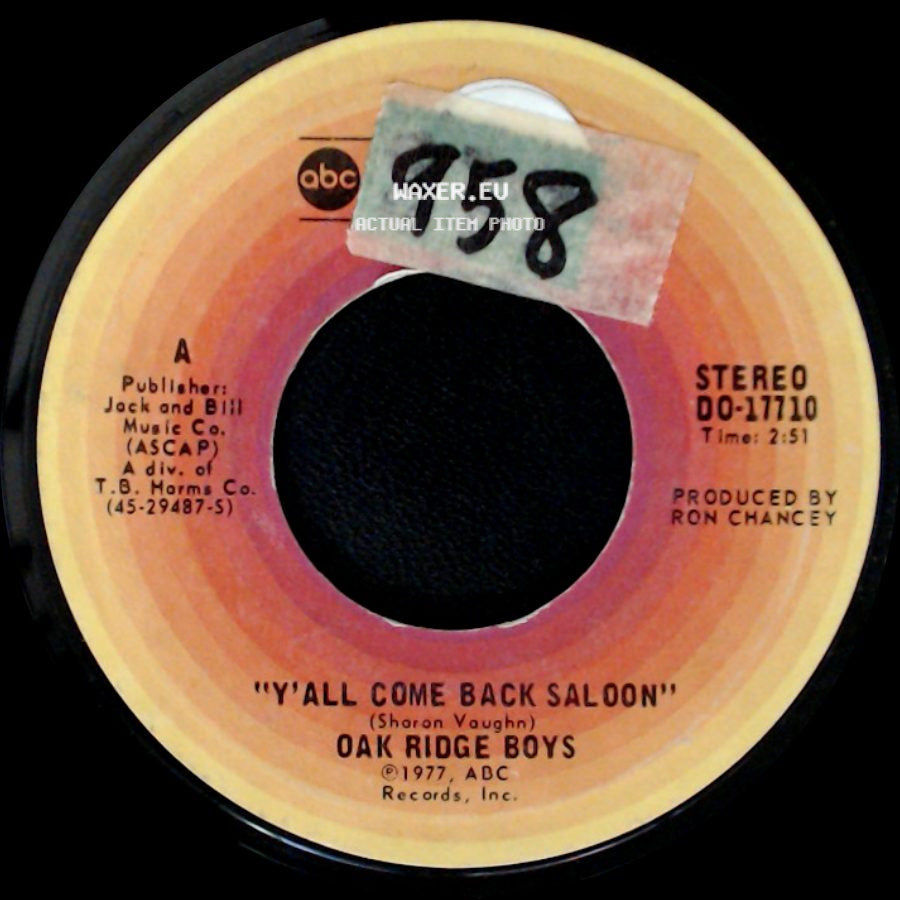 Oak Ridge Boys - Y'all Come Back Saloon / Emmylou side A