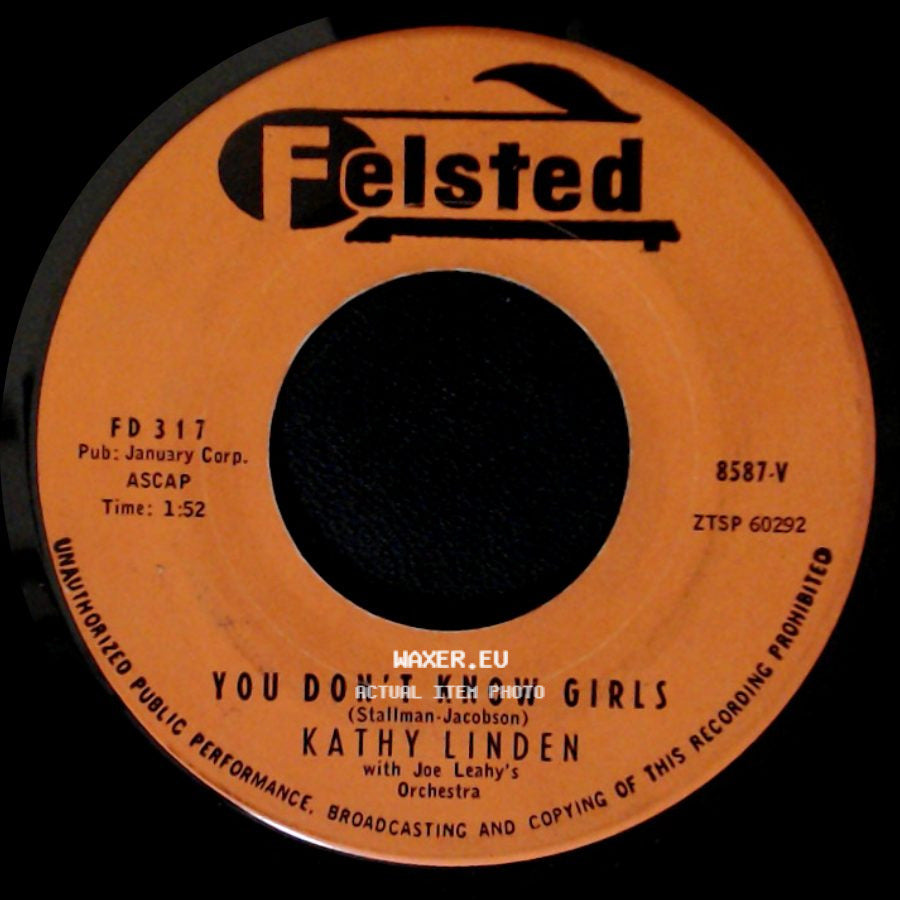 Kathy Linden With Joe Leahy's Orchestra / Kathy Linden - You Don't Know Girls / So Close To My Heart side A