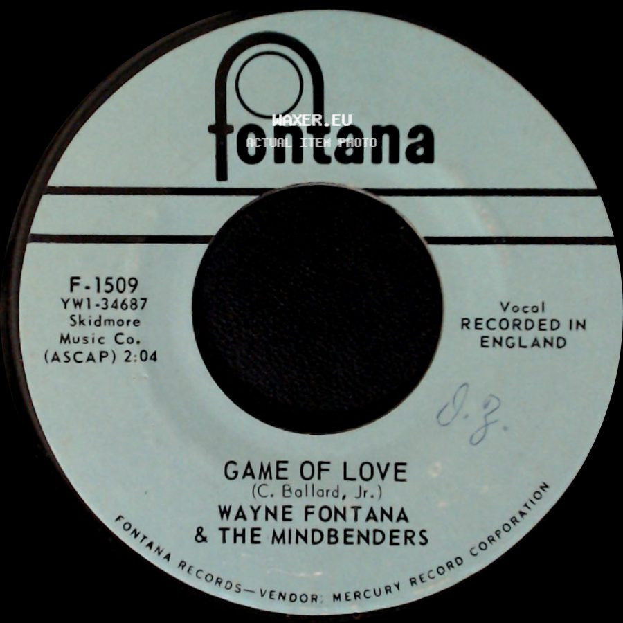 Wayne Fontana & The Mindbenders - Game Of Love / Game Of Love side A