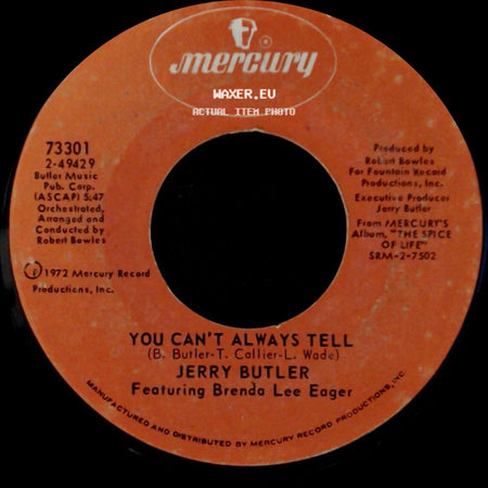 Jerry Butler Featuring Brenda Lee Eager / Jerry Butler - (They Long To Be) Close To You / You Can't Always Tell side B
