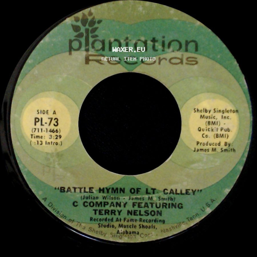 C Company Featuring Terry Nelson - Battle Hymn Of Lt Galley / Routine Patrol side A