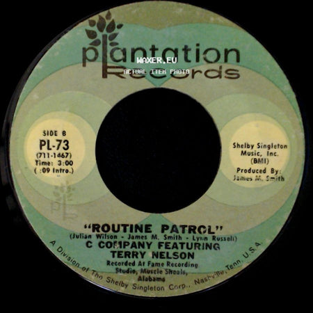 C Company Featuring Terry Nelson - Battle Hymn Of Lt Galley / Routine Patrol side B
