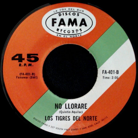 Los Tigres Del Norte - El Chicano / No Llorare side B