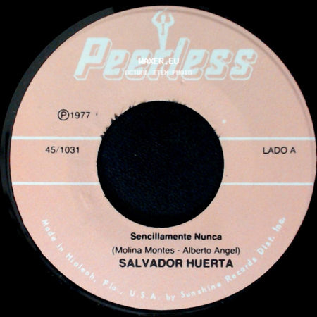 Salvador Huerta - Sencillamente Nunca / El Sureño side A