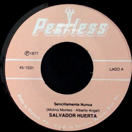 Salvador Huerta - Sencillamente Nunca / El Sureño side A
