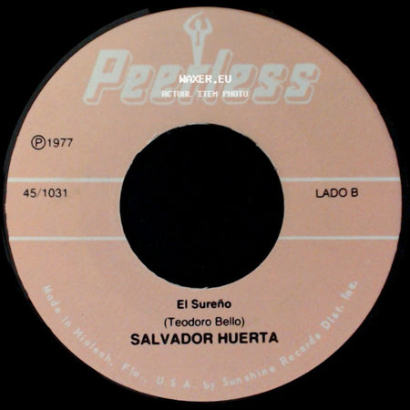 Salvador Huerta - Sencillamente Nunca / El Sureño side B
