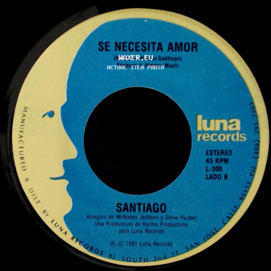 Santiago - Contigo Nunca Mas / Se Necesita Amor side B