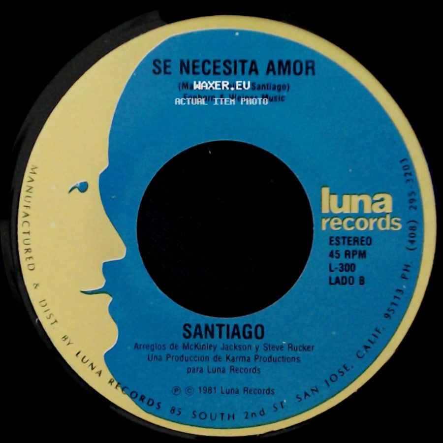 Santiago - Contigo Nunca Mas / Se Necesita Amor side B