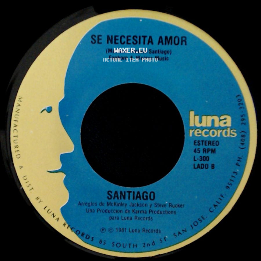 Santiago - Contigo Nunca Mas / Se Necesita Amor side B