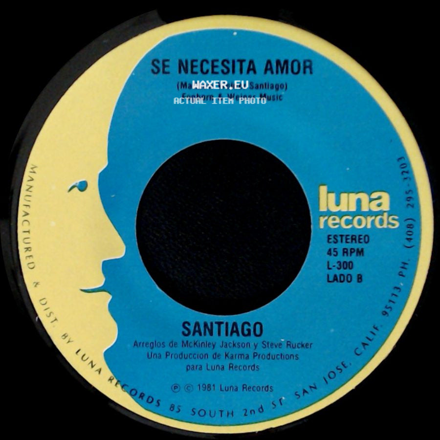 Santiago - Contigo Nunca Mas / Se Necesita Amor side B
