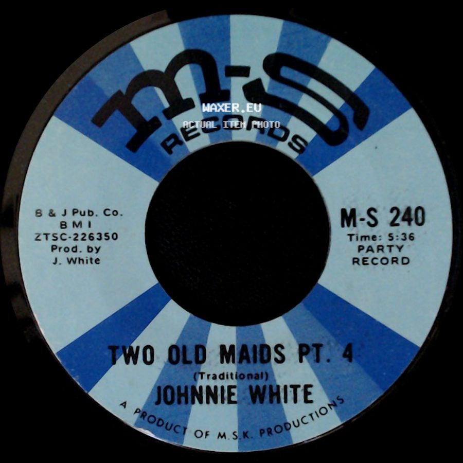 Johnnie White - Two Old Maids Pt. 4 / Two Old Maids Pt. 3 side A