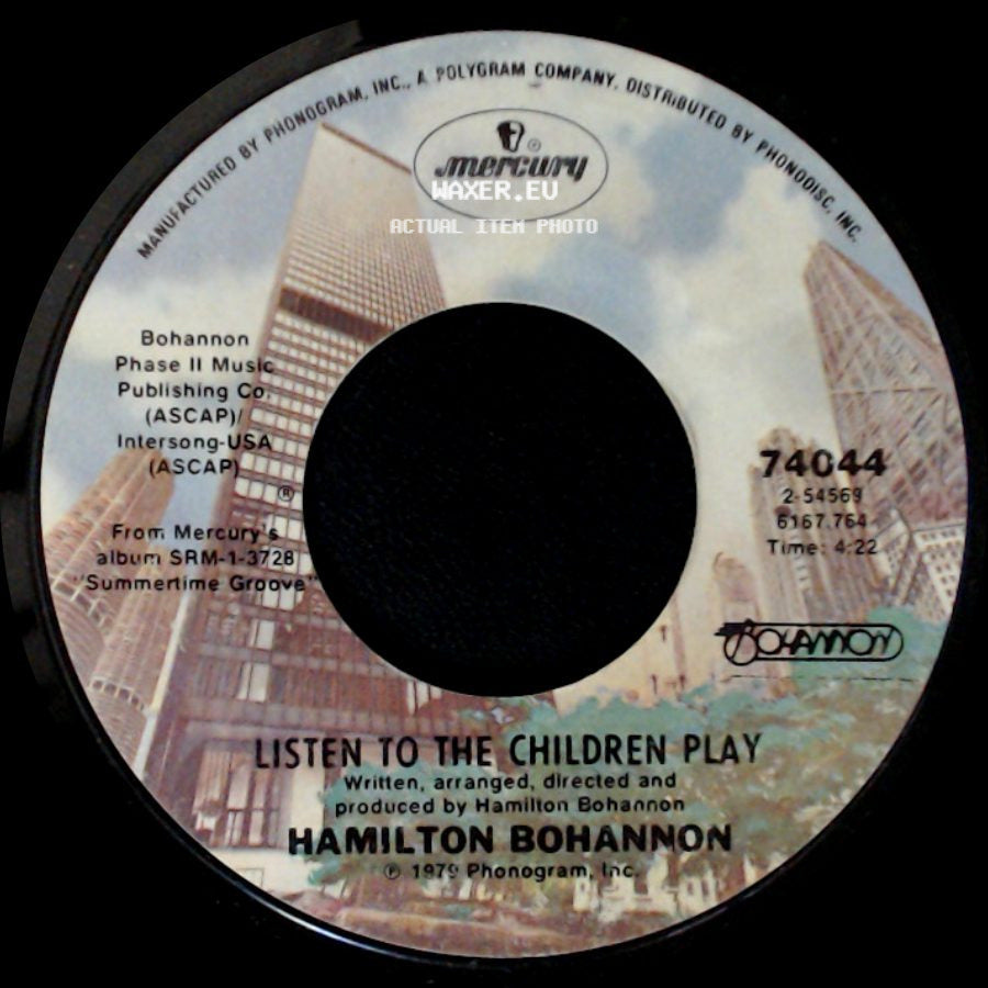 Hamilton Bohannon - Listen To The Children Play / Cut Loose side A