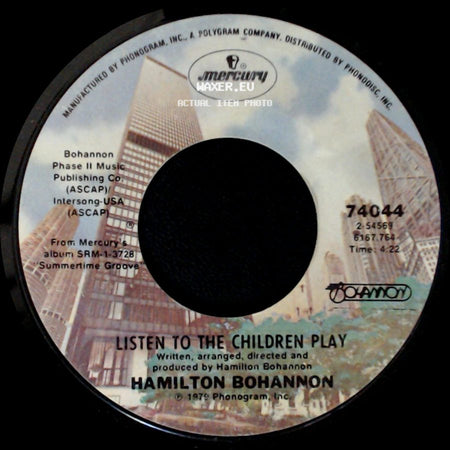 Hamilton Bohannon - Listen To The Children Play / Cut Loose side A