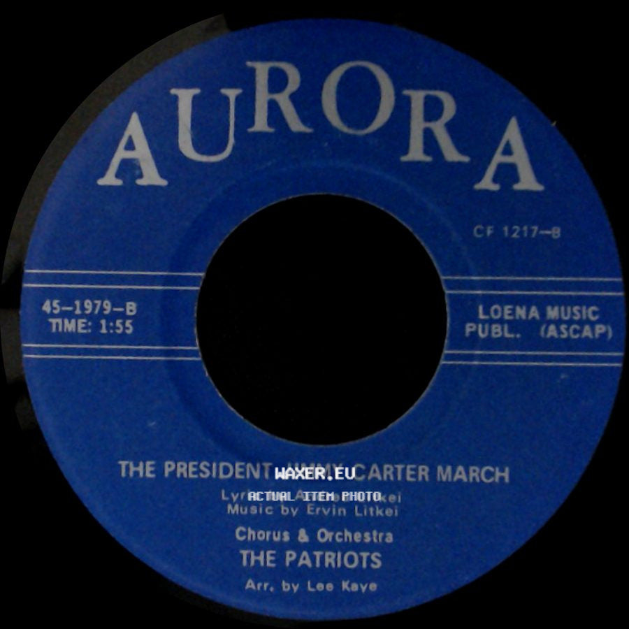 The Patriots - The President Jimmy Carter March / The President Jimmy Carter March side B