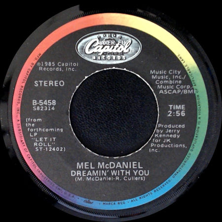 Mel Mcdaniel - Let It Roll (Let It Rock) / Dreamin' With You side B
