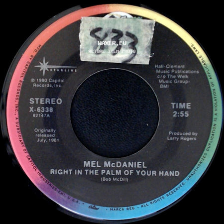Mel Mcdaniel - Right In The Palm Of Your Hand / Stand Up side A