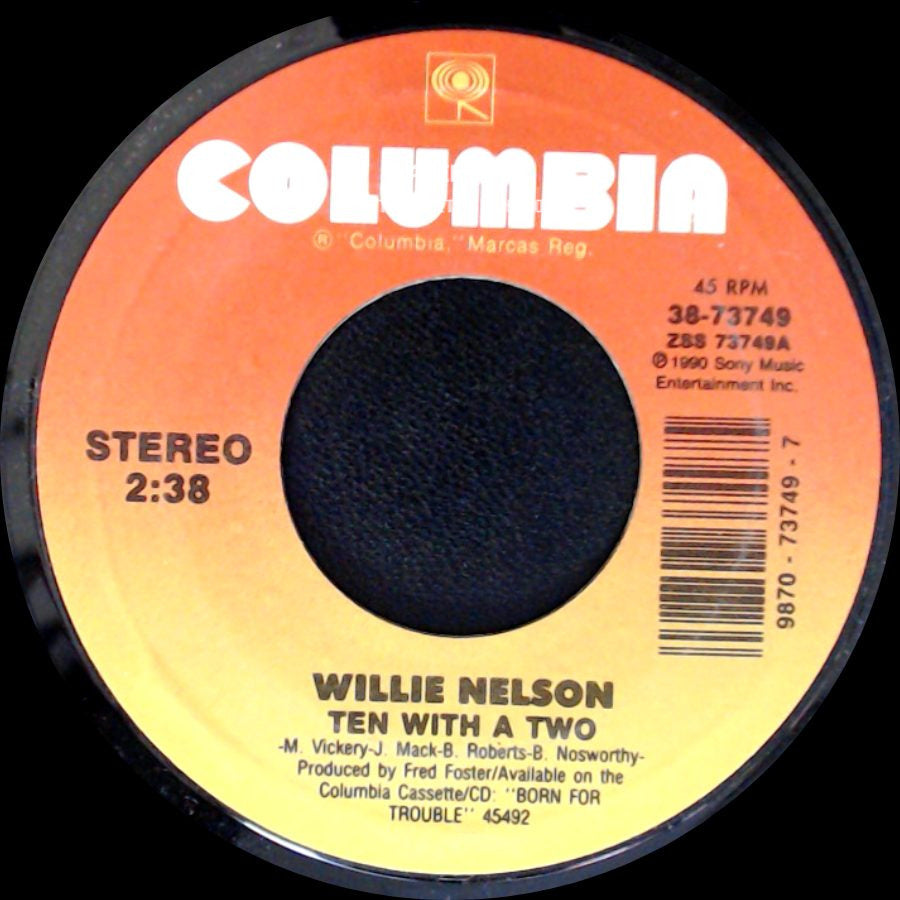 Willie Nelson - Ten With A Two / You Decide side A