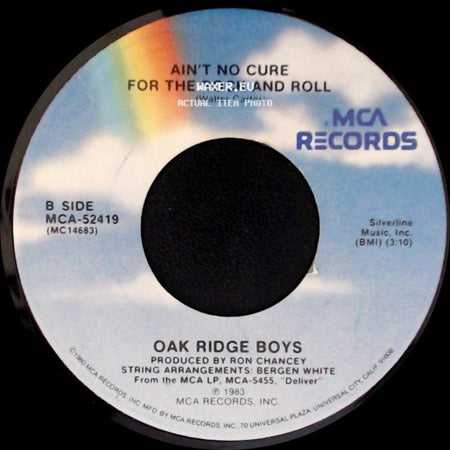 Oak Ridge Boys - Everyday / Ain't No Cure For The Rock And Roll side B