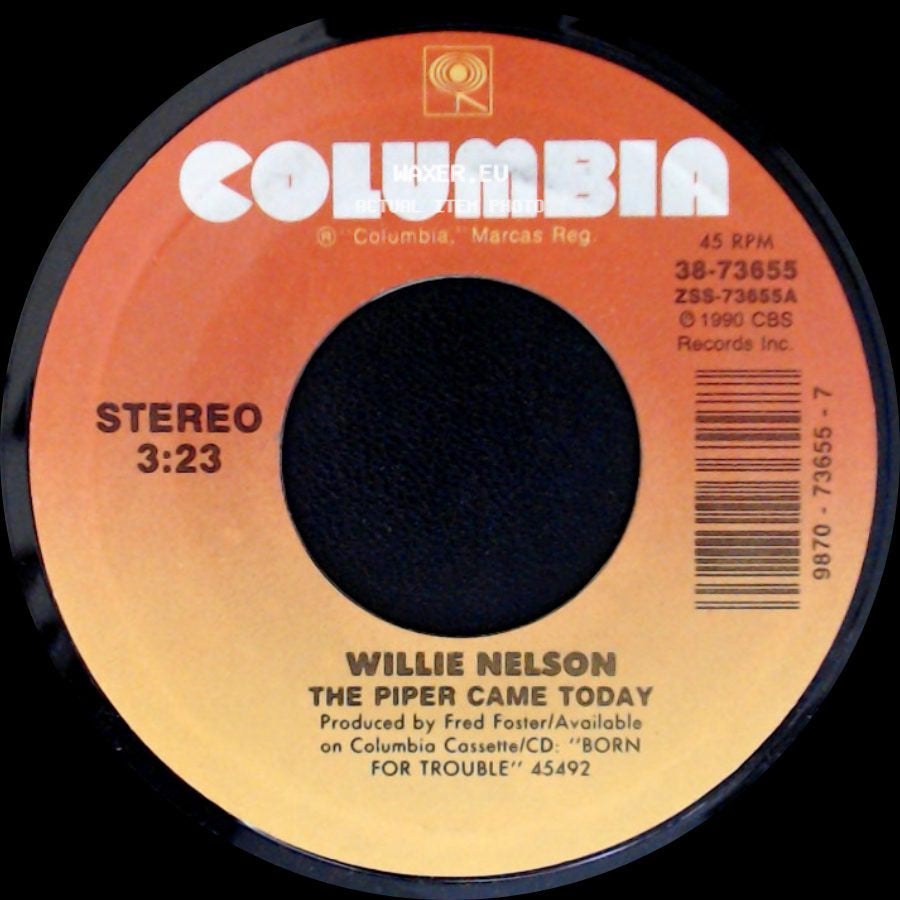 Willie Nelson - The Piper Came Today / (I Don't Have A Reason) To Go To California Anymore side A