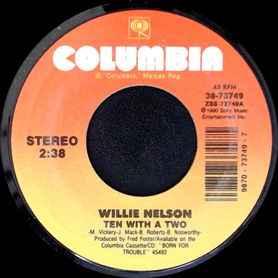 Willie Nelson - Ten With A Two / You Decide side A