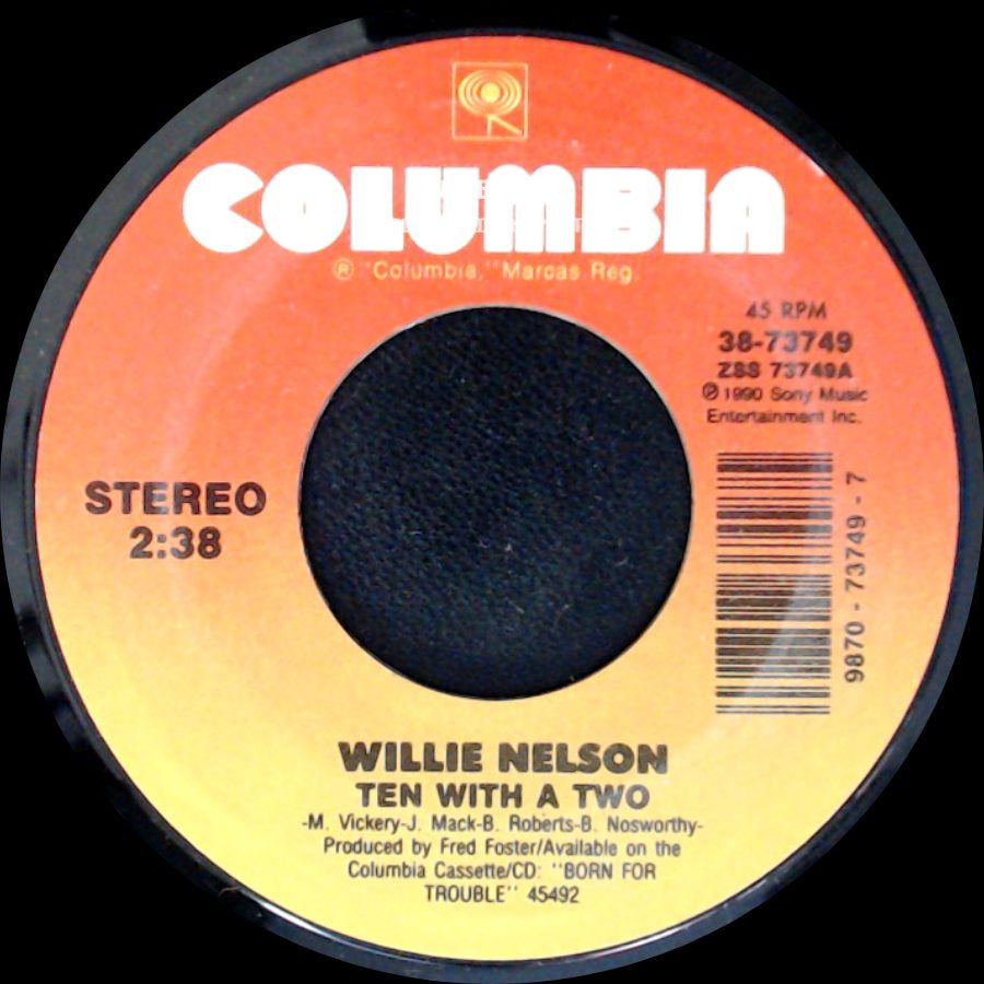 Willie Nelson - Ten With A Two / You Decide side A