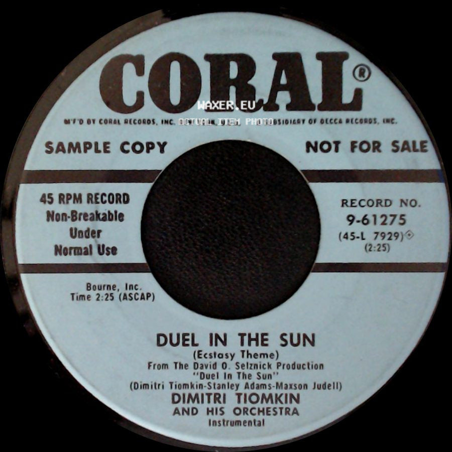 Dimitri Tiomkin And His Orchestra / Dimitri Tiomkin - Duel In The Sun (Ecstasy Theme) / Hajji Baba side A