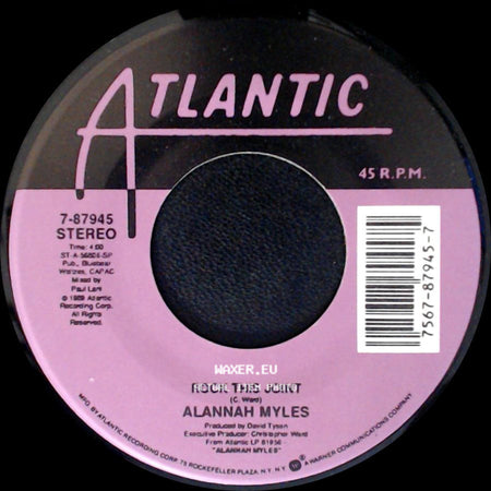 Alannah Myles - Rock This Joint / Love Is side A