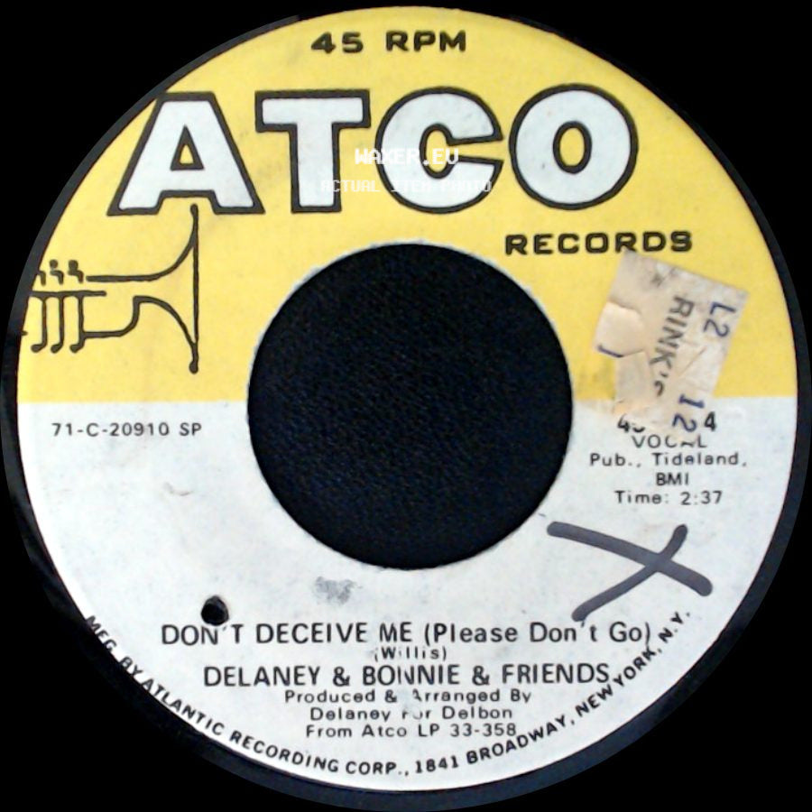 Delaney & Bonnie & Friends - Never Ending Song Of Love / Don't Deceive Me (Please Don't Go) side B