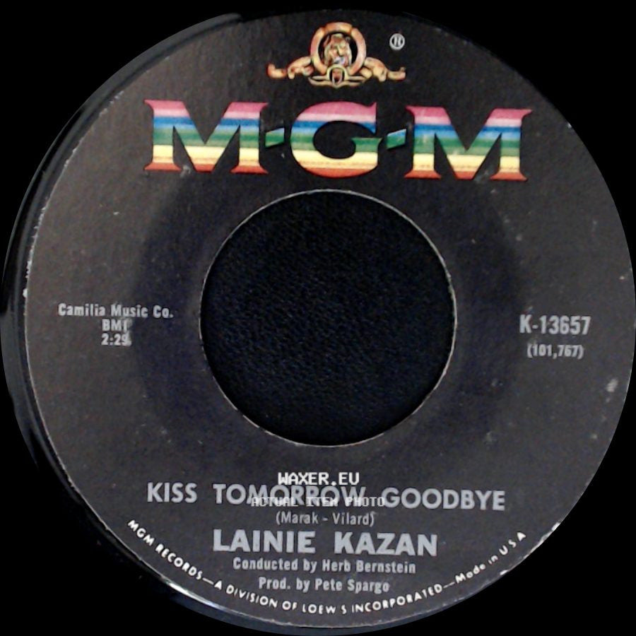 Lainie Kazan - Kiss Tomorrow Goodbye / Sweet Talk side A