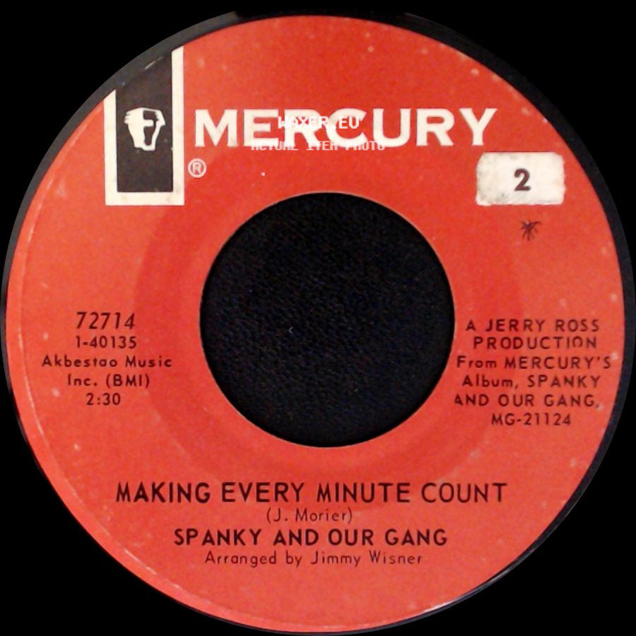 Spanky And Our Gang - Making Every Minute Count / If You Could Only Be Me side A