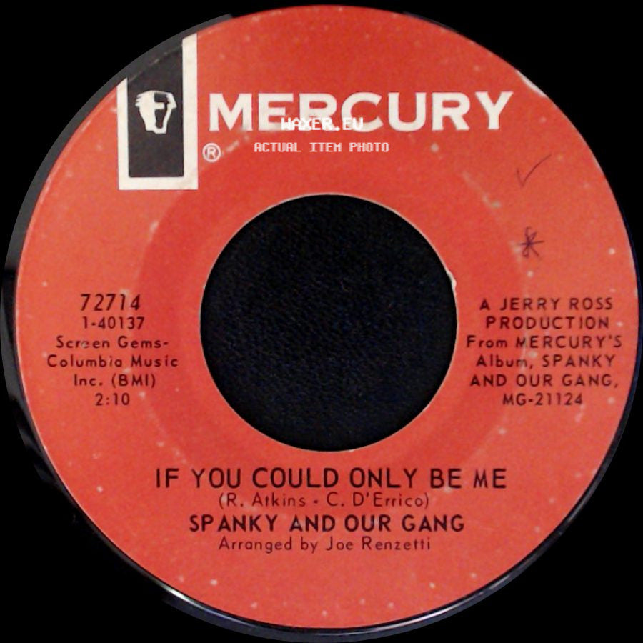 Spanky And Our Gang - Making Every Minute Count / If You Could Only Be Me side B