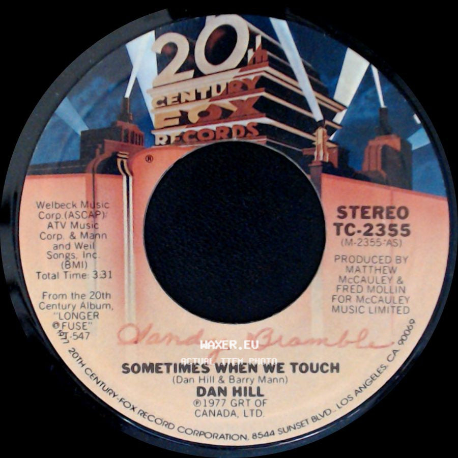 Dan Hill - Sometimes When We Touch / Still Not Used To side A