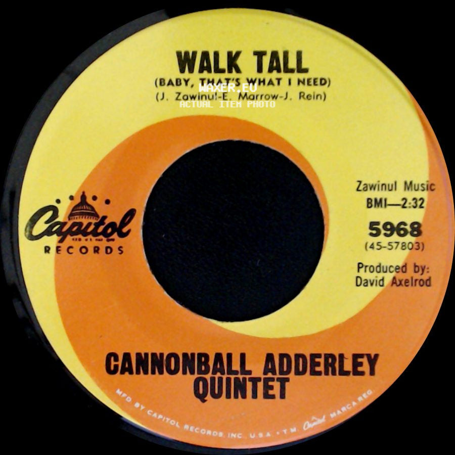Cannonball Adderley Quintet - Walk Tall (Baby, That's What I Need) / Do Do Do (What Now Is Next) side A