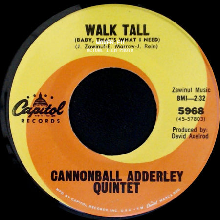 Cannonball Adderley Quintet - Walk Tall (Baby, That's What I Need) / Do Do Do (What Now Is Next) side A