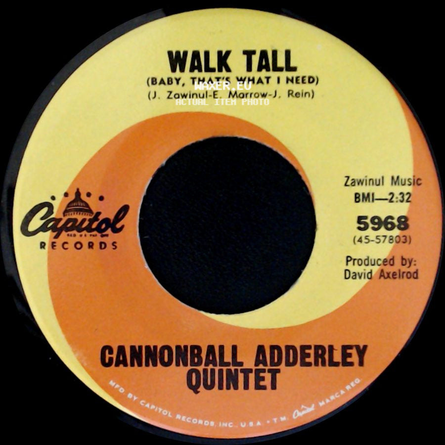 Cannonball Adderley Quintet - Walk Tall (Baby, That's What I Need) / Do Do Do (What Now Is Next) side A