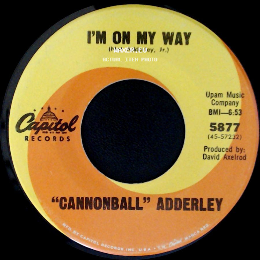 "Cannonball" Adderley - I'm On My Way / Why? (Am I Treated So Bad) side A
