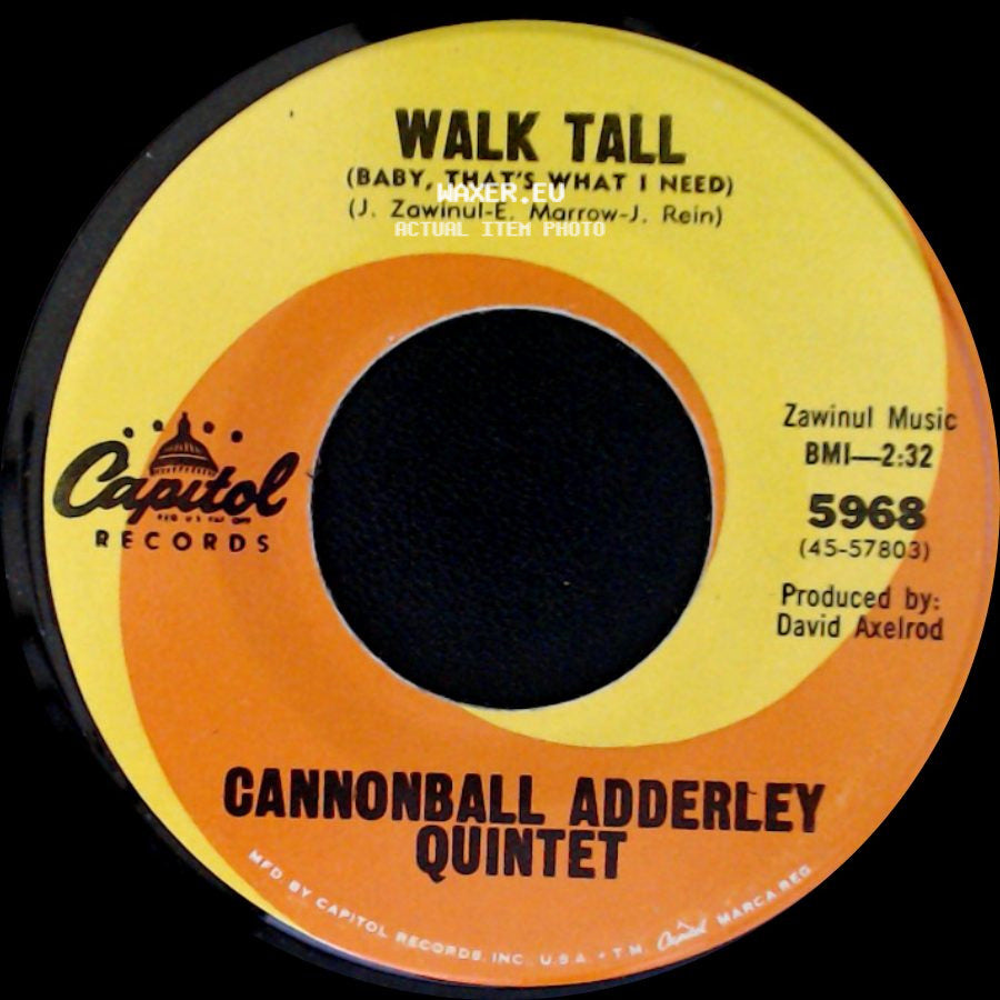 Cannonball Adderley Quintet - Walk Tall (Baby, That's What I Need) / Do Do Do (What Now Is Next) side A