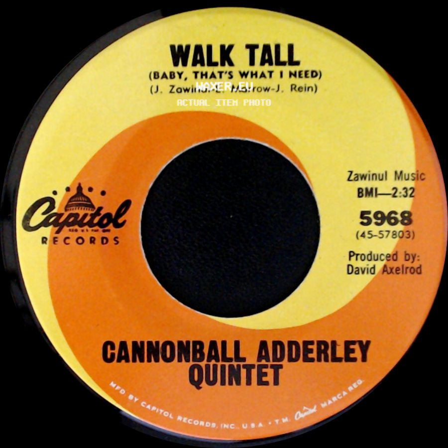 Cannonball Adderley Quintet - Walk Tall (Baby, That's What I Need) / Do Do Do (What Now Is Next) side A