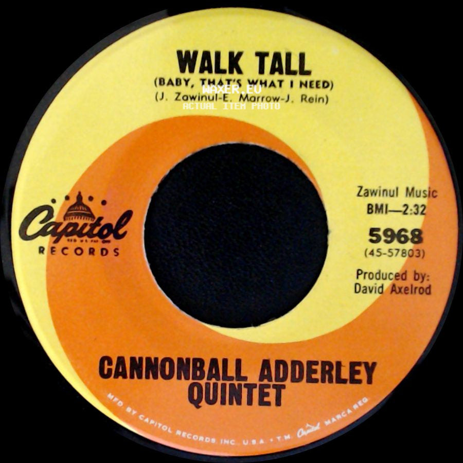 Cannonball Adderley Quintet - Walk Tall (Baby, That's What I Need) / Do Do Do (What Now Is Next) side A