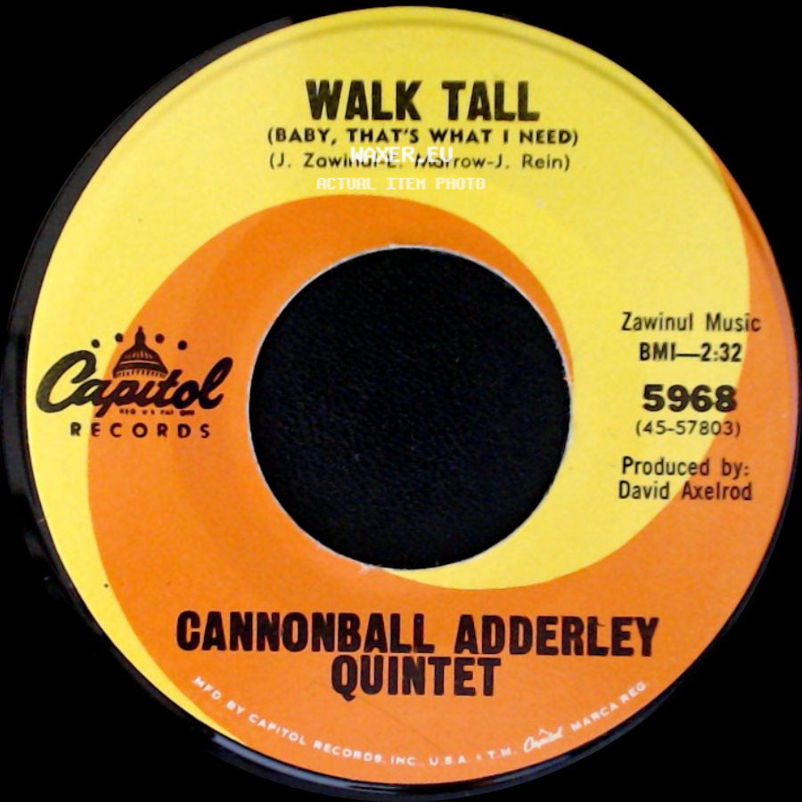 Cannonball Adderley Quintet - Walk Tall (Baby, That's What I Need) / Do Do Do (What Now Is Next) side A
