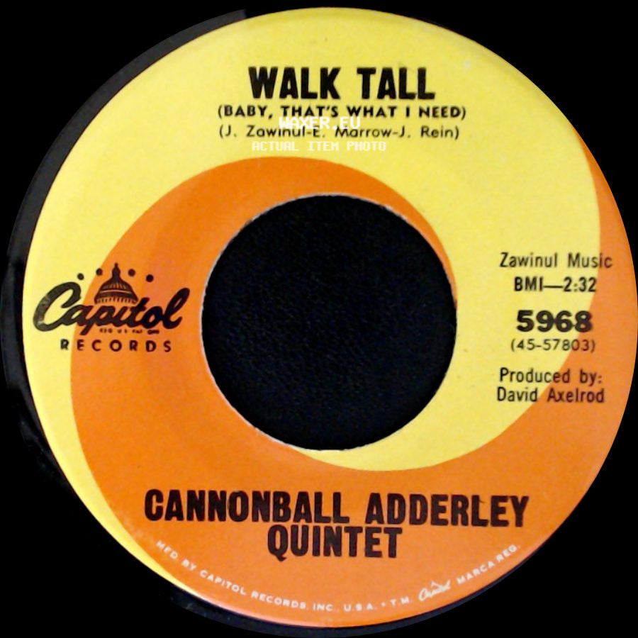 Cannonball Adderley Quintet - Walk Tall (Baby, That's What I Need) / Do Do Do (What Now Is Next) side A