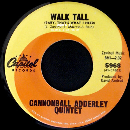 Cannonball Adderley Quintet - Walk Tall (Baby, That's What I Need) / Do Do Do (What Now Is Next) side A