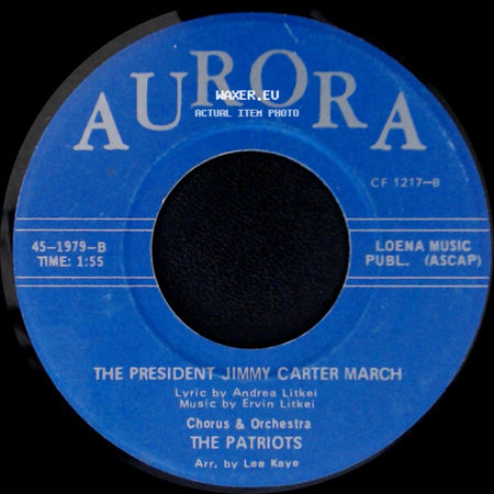 The Patriots - The President Jimmy Carter March / The President Jimmy Carter March side B
