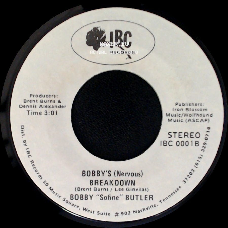Bobby "Sofine" Butler - Bobby's (Nervous) Breakdown / Cheaper Crude Or No More Food side A